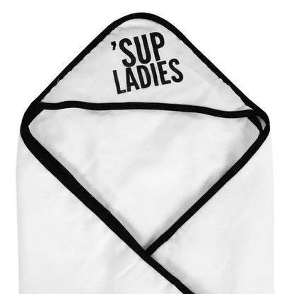 Terry Hooded Towel - Sup Ladies