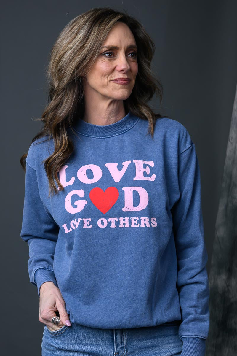Love God Love Others Sweatshirt