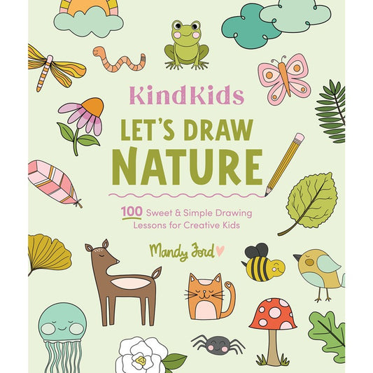 KindKids Let's Draw Nature 100 Sweet and Simple